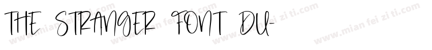 THE STRANGER FONT DU字体转换